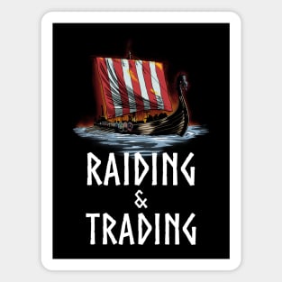 Raiding & Trading - Medieval Viking History - Dragon Ship Magnet